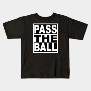 Pass the Ball Kids T-Shirt